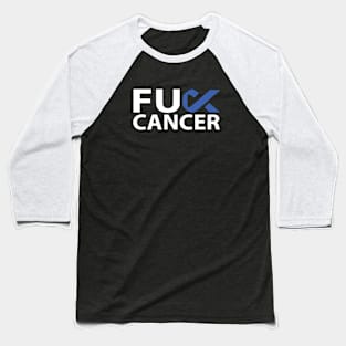 Fuck Cancer Fuck Colon Cancer Blue Ribbon Baseball T-Shirt